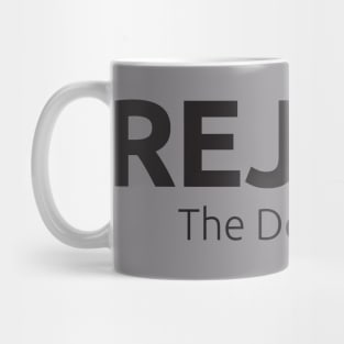 Reject The Deep Cult Mug